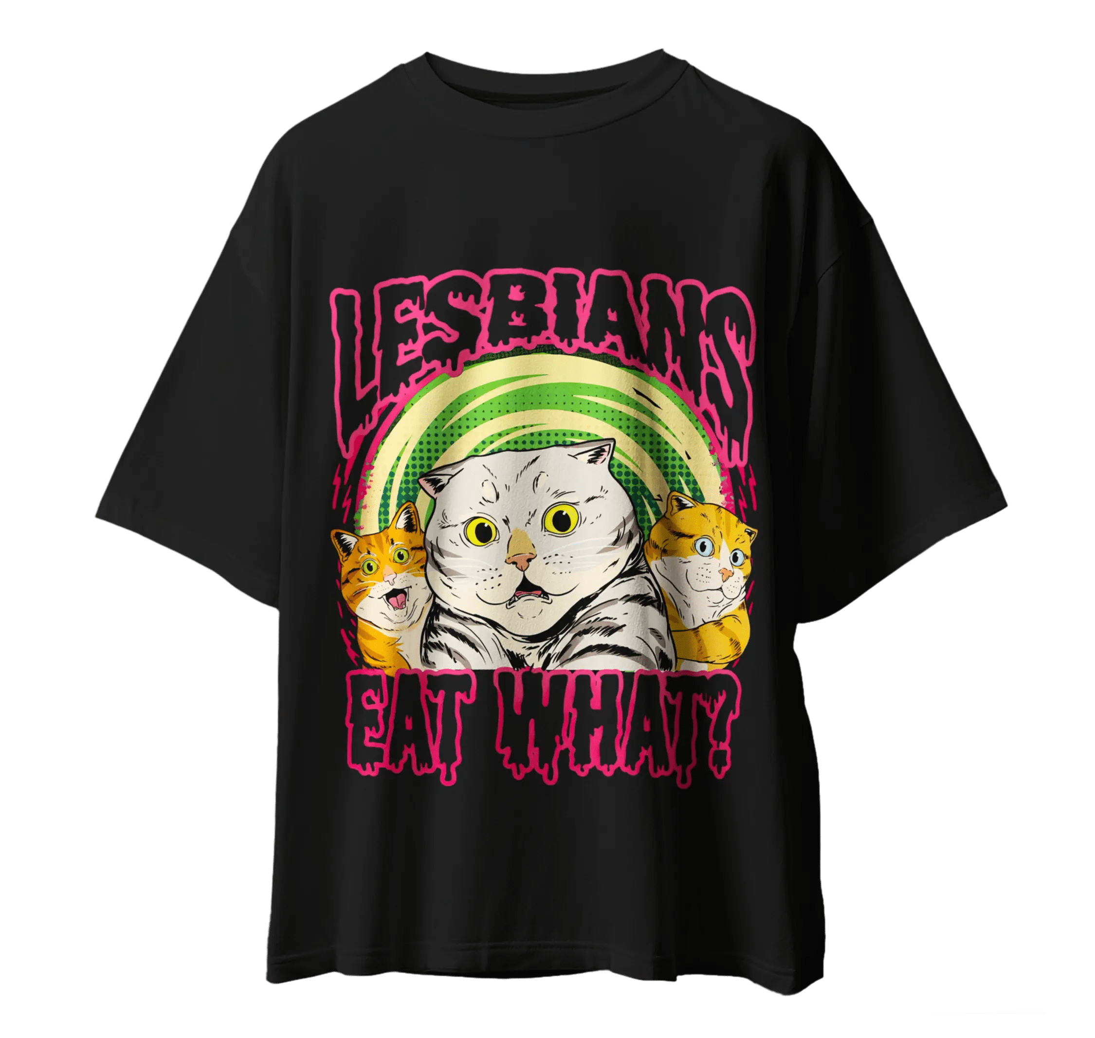 LESBIANS EAT WHAT OVERSIZED T - SHIRT - The Saviors